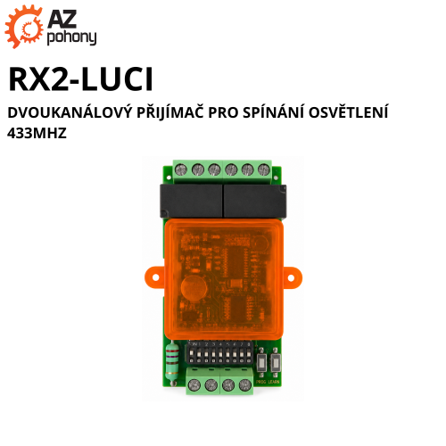 RX2-LUCI - dvoukanálový přijímač pro spínání osvětlení 433MHz